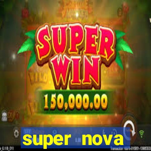 super nova itabirito supernova itabirito saude